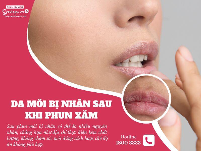 Nguyên nhân môi bị nhăn sau khi phun xăm và cách khắc phục