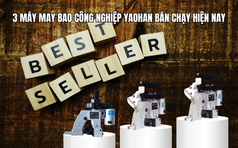 3 máy may bao công nghiệp Yaohan bán chạy hiện nay