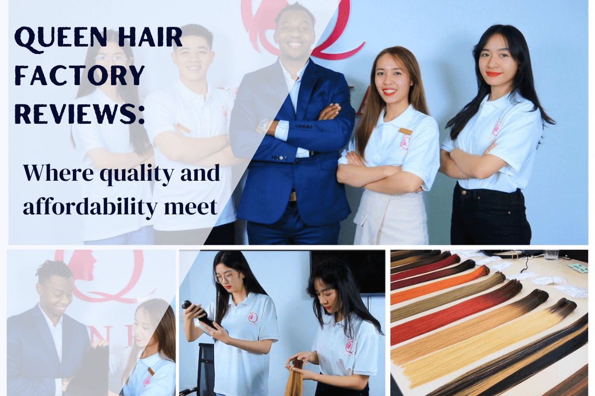 The Most Honest Queen Hair Factory Reviews | Vin Hair Vendor
