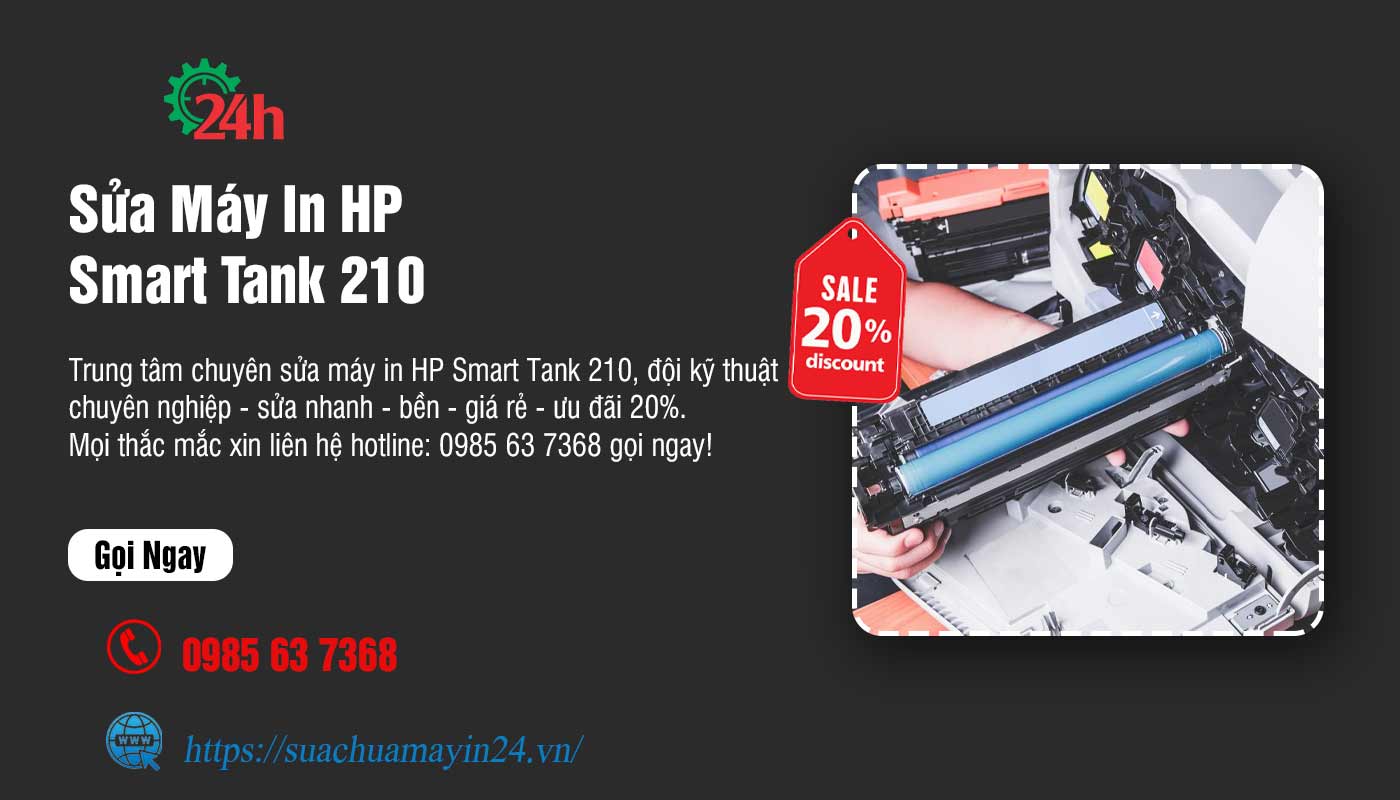 Sửa Máy In HP Smart Tank 210 - Sửa Nhanh - Ưu Đãi 20%