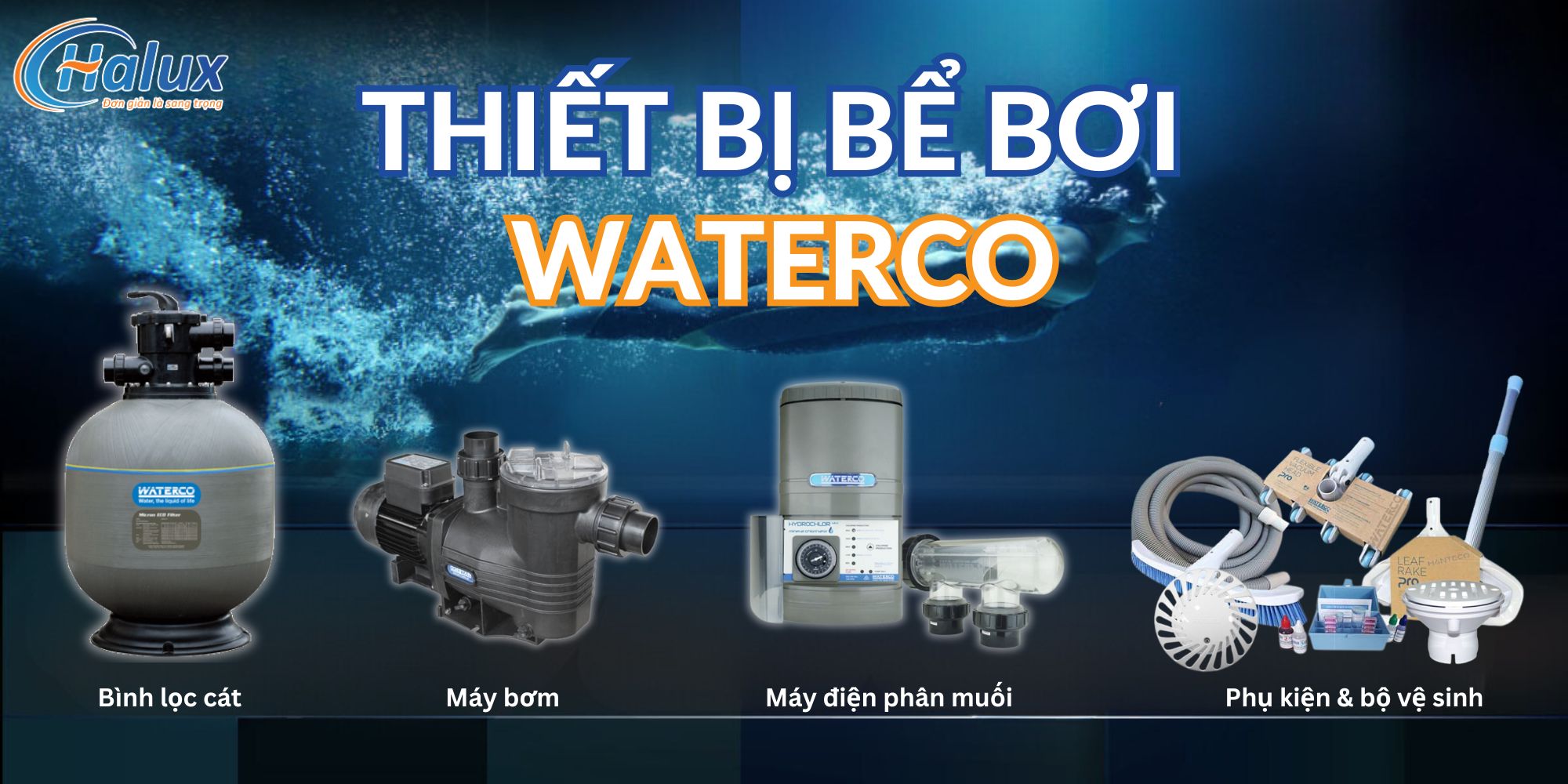 Thiết bị hồ bơi Waterco chính hãng, giá tốt nhất tại Haluxvn