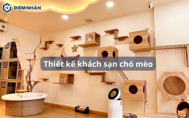 50+ mẫu thiết kế khách sạn chó mèo chuẩn đẹp, tiện nghi