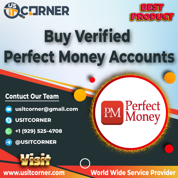 Buy Verified Perfect Money Accounts - 100% Real, USA, UK