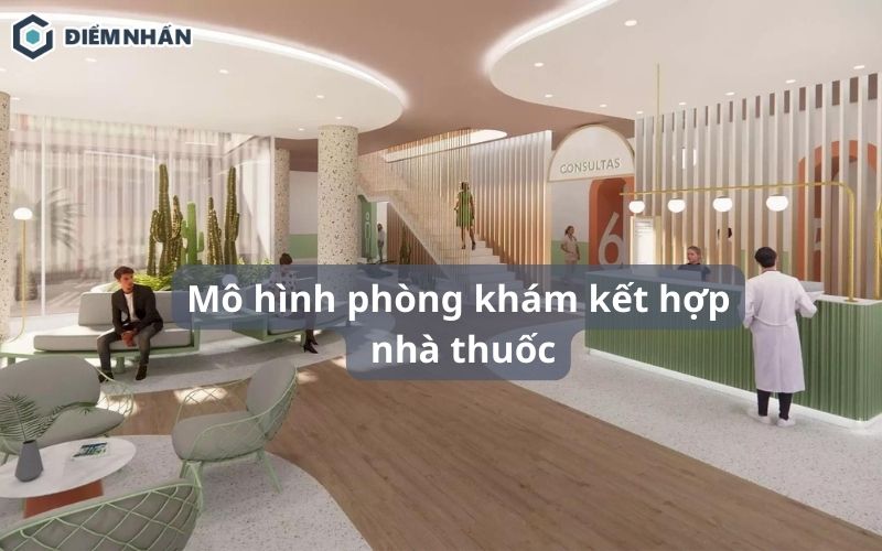 Mô hình phòng khám kết hợp nhà thuốc chuyên nghiệp