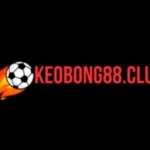 Keobong88 Link đăng ký chính thức Keobong88 Club