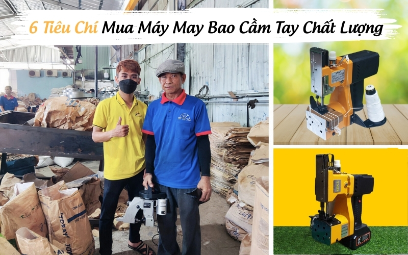 6 Tiêu Chí Mua Máy May Bao Cầm Tay Chất Lượng