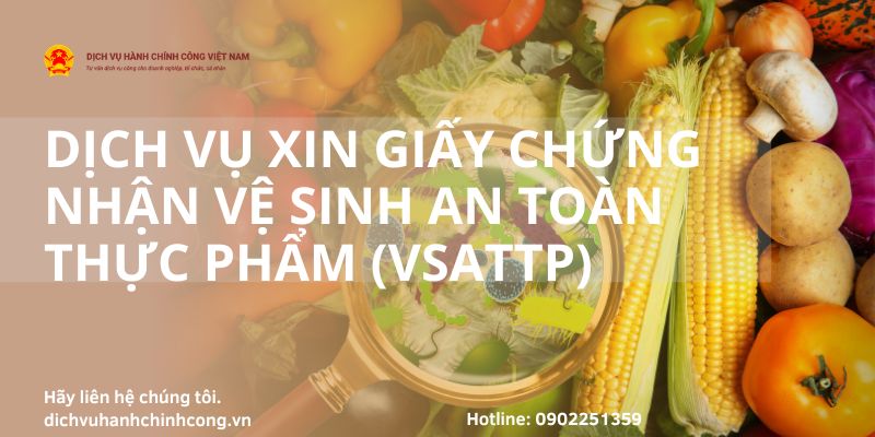 Dịch vụ xin giấy phép vệ sinh an toàn thực phẩm (VSATTP)