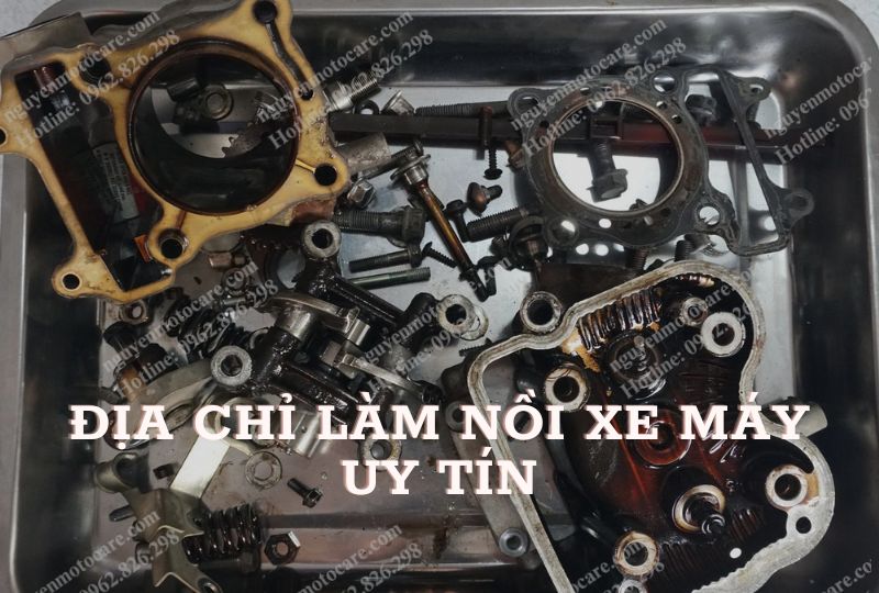 Tác dụng của việc làm nồi, Địa chỉ làm nồi xe máy uy tín tại TPHCM