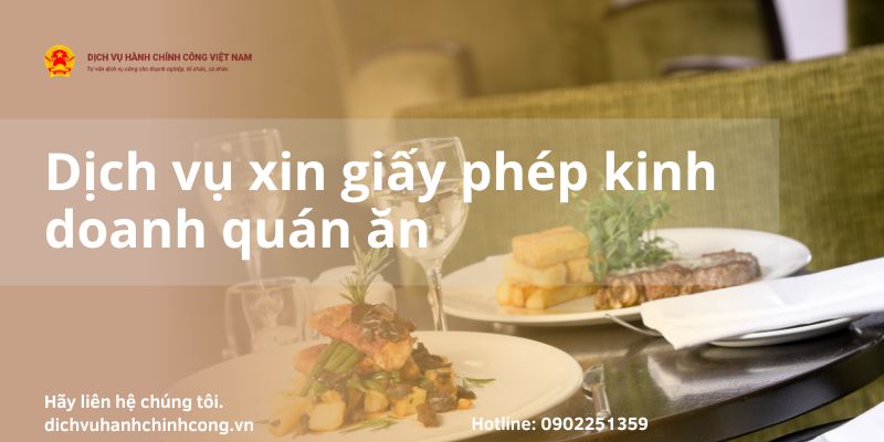 Dịch vụ xin giấy phép kinh doanh quán ăn TRỌN GÓI A-Z