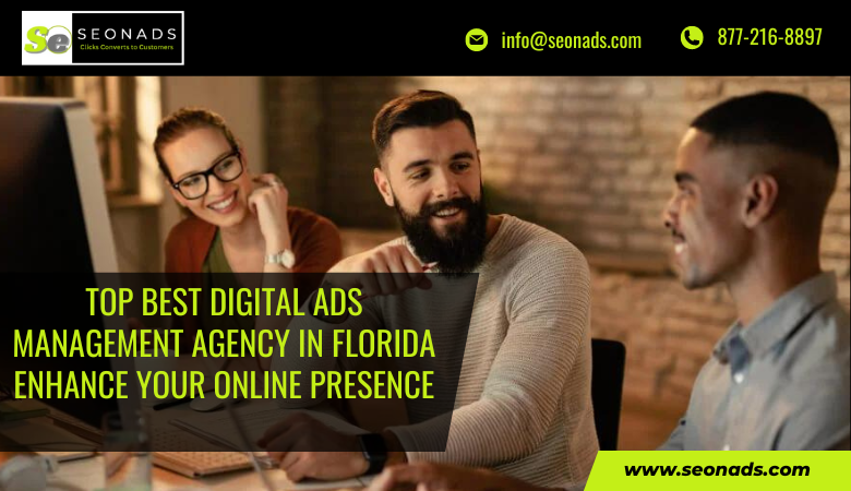 Top Best digital ads management agency in Florida Enhance Your Online Presence | by Seonadsusa | May, 2024 | Medium