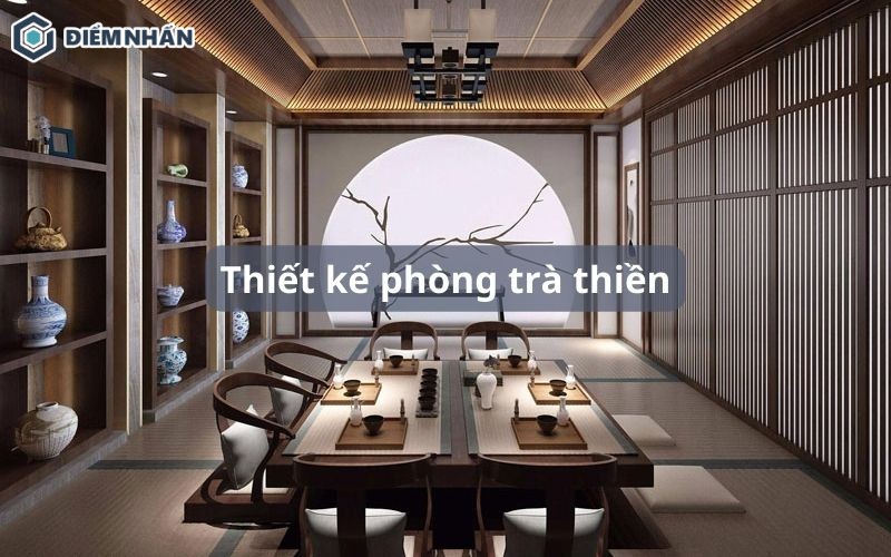 65+ Mẫu thiết kế phòng trà thiền đẹp, sang, cao cấp 2024