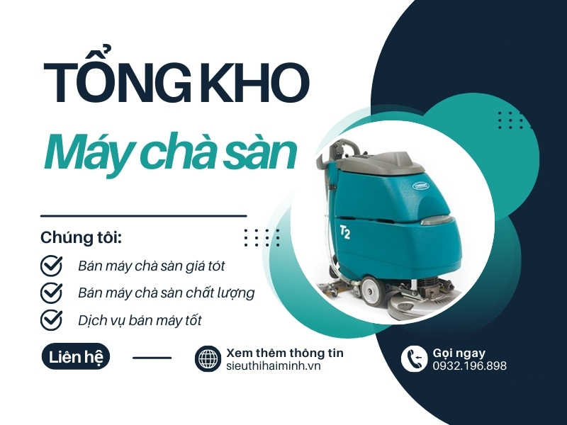 Tổng Kho Bán Máy Chà Sàn Tốt Nhất Toàn Quốc