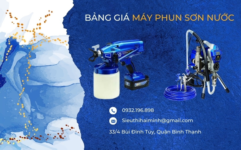 Bảng Giá Máy Phun Sơn Nước | Mới Nhất Năm 2024