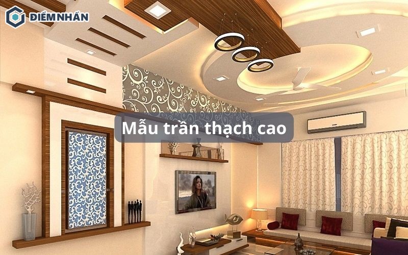 500+ Mẫu trần thạch cao đẹp, hiện đại, được ưa chuộng nhất