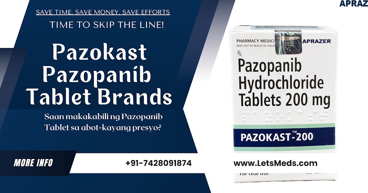 Pazopanib Tablet Wholesale Price Manila | Generic Pazopanib Pazokast Tablets Philippines