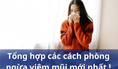 Tổng hợp các cách phòng ngừa viêm mũi hiệu quả, không tái phát mới nhất