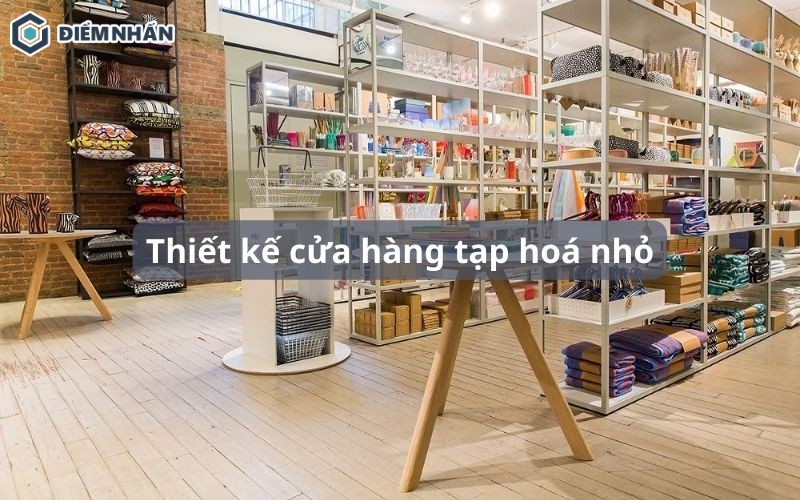 50+ Mẫu thiết kế cửa hàng tạp hóa nhỏ đẹp, chuyên nghiệp