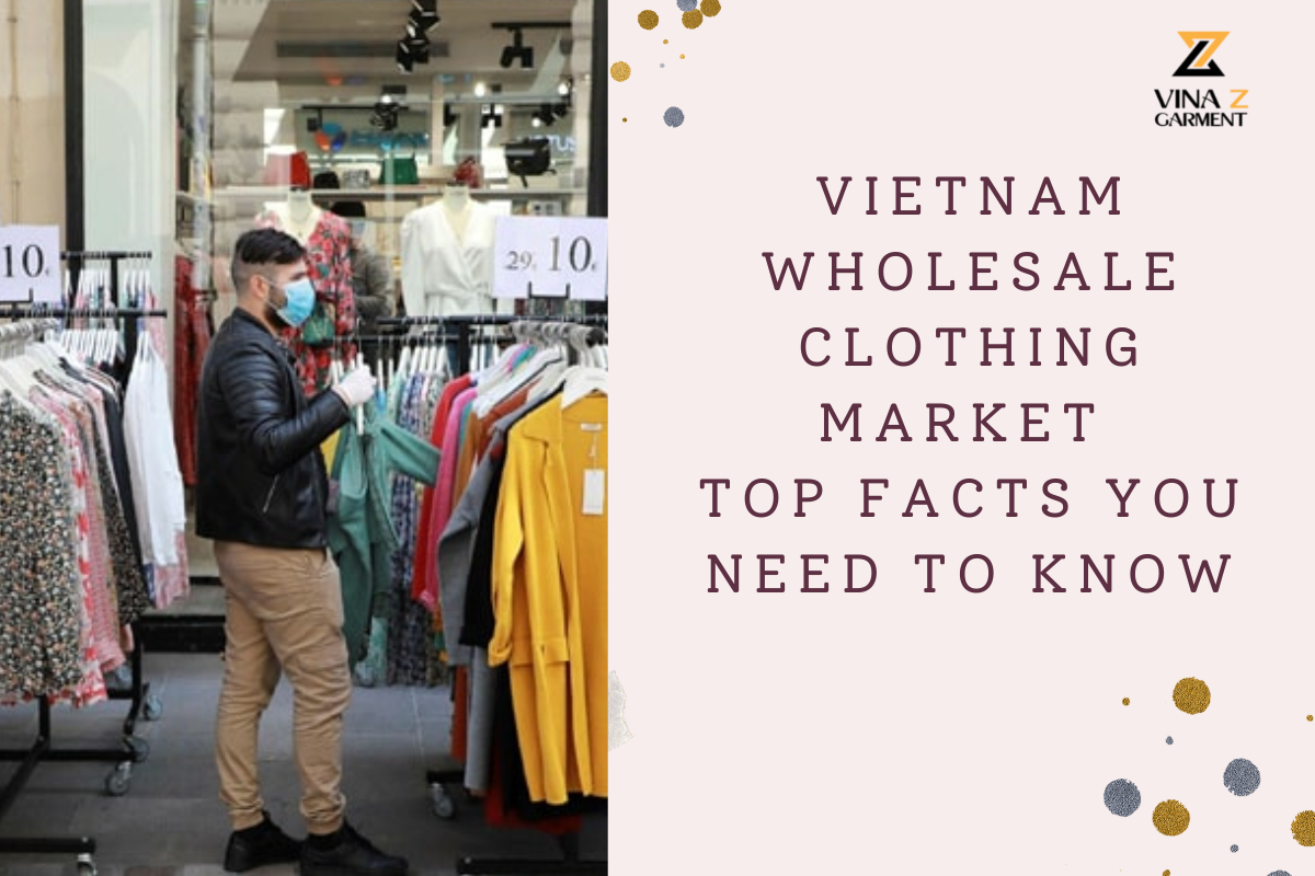 Top 10 Best Wholesale Vietnam Clothing Suppliers in 2024