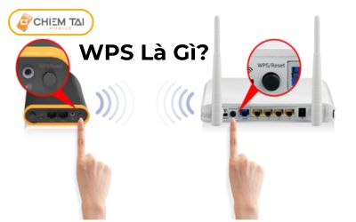 WPS là gì? Cách thiết lập và KHẮC PHỤC lỗi kết nối WPS WiFi