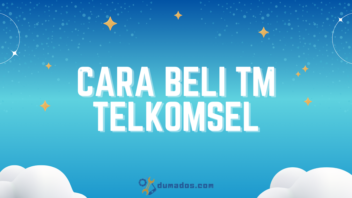 4 Cara Beli TM Telkomsel Harian, Mingguan, dan Bulanan