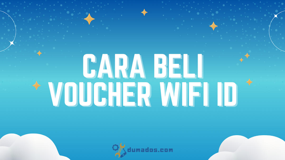 2 Cara Beli Voucher WiFi ID (Yang Benar) via Online
