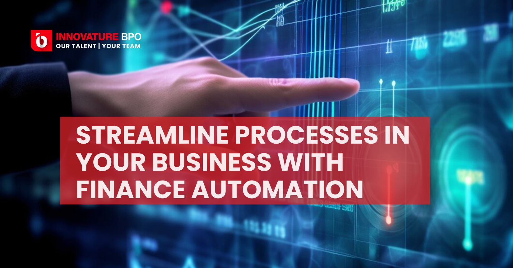 Finance Automation: How To Streamline Business Processes