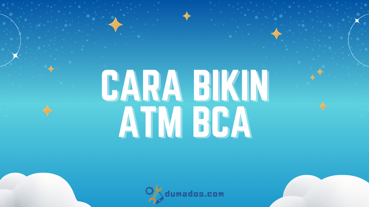 Cara Bikin ATM BCA Online, Sehari Langsung Jadi Lho