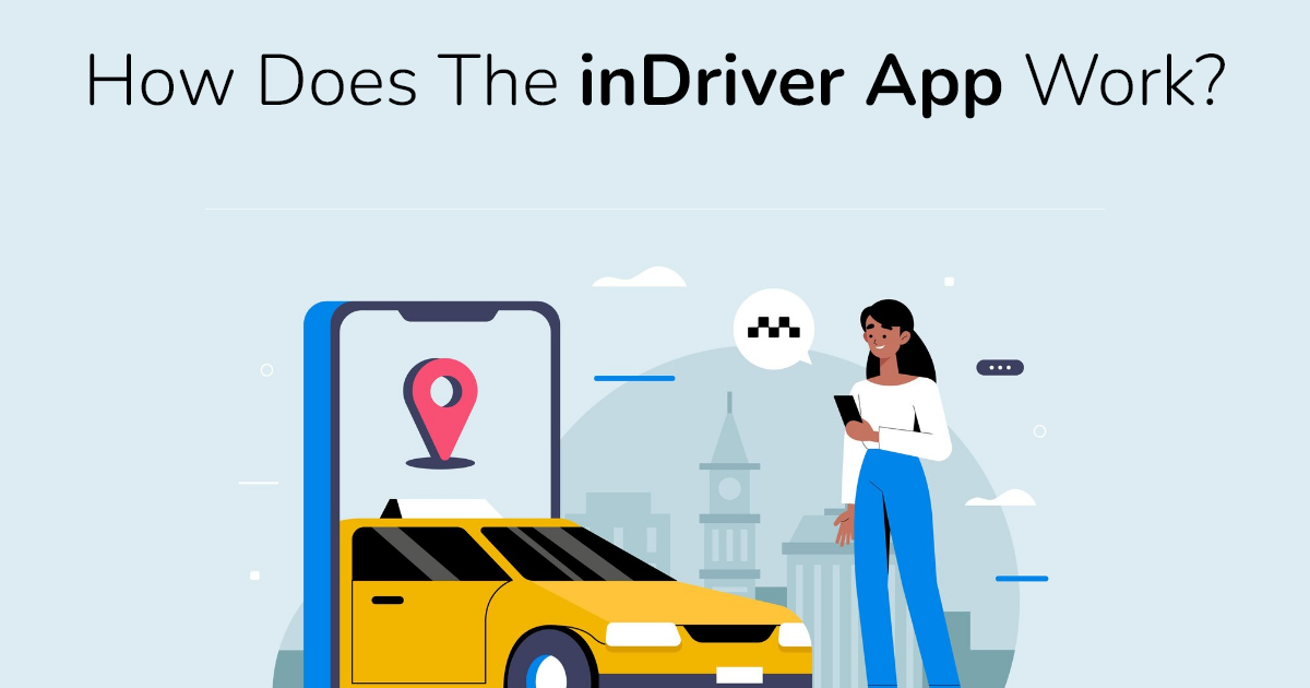 Technology: How Does The inDriver App Work?
