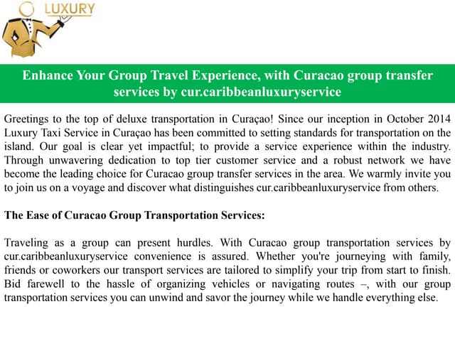 Enhance Your Group Travel Experience, with Curacao group transfer services by cur.caribbeanluxuryservice | PPT