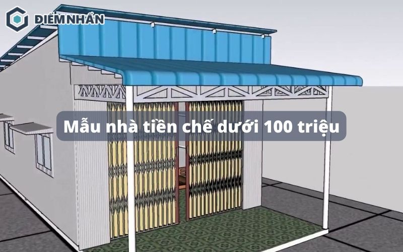 35+ Mẫu nhà tiền chế dưới 100 triệu đẹp, chi phí thấp