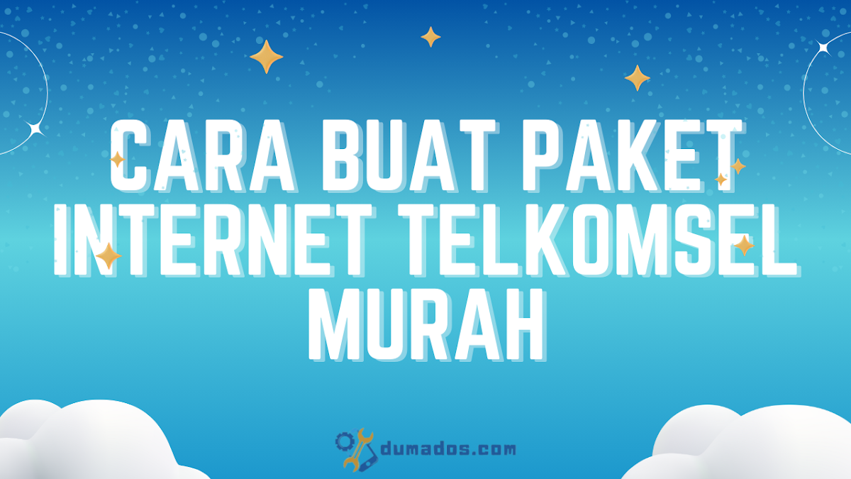 Cara Buat Paket Internet Telkomsel Murah, Hemat di Kantong