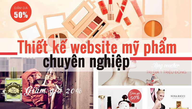 Thiết kế website mỹ phẩm uy tín - Các mẫu web bán mỹ phẩm đẹp