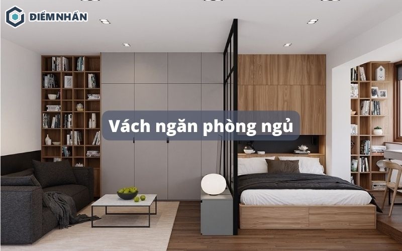 50+ Mẫu vách ngăn phòng ngủ đẹp kín đáo cách âm đa năng