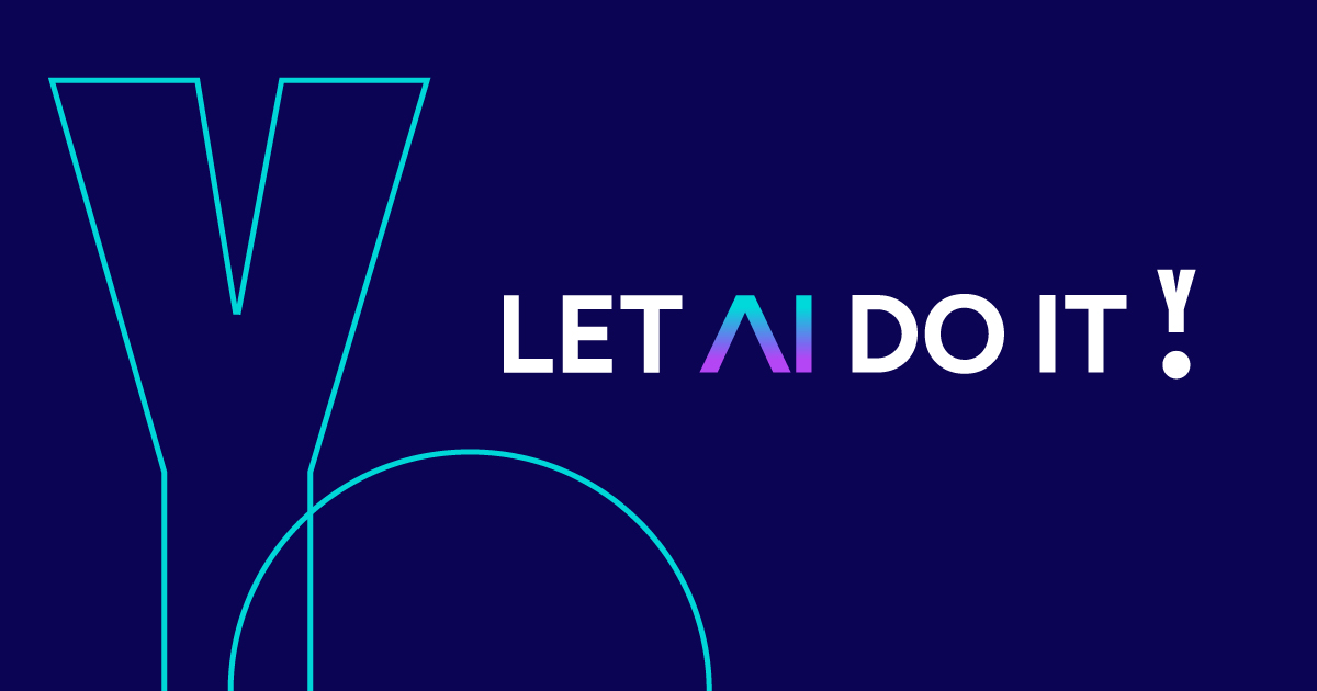 LET AI DO IT! - YOOV