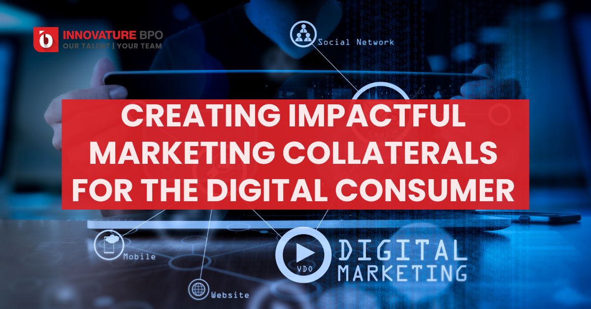 Exploring Digital Marketing Collaterals for the Consumer