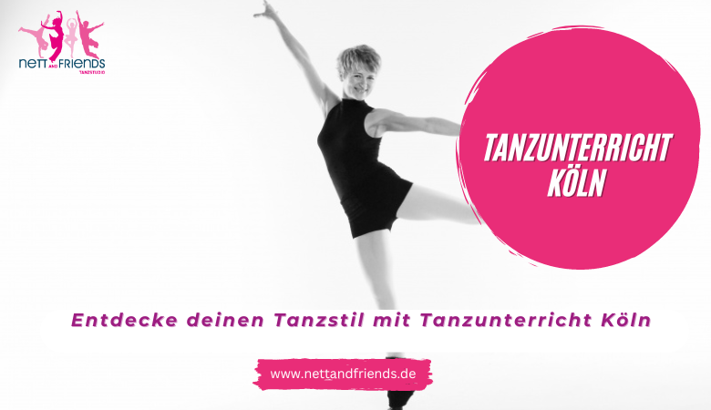 Nett And Friends — Entdecke deinen Tanzstil mit Tanzunterricht Köln