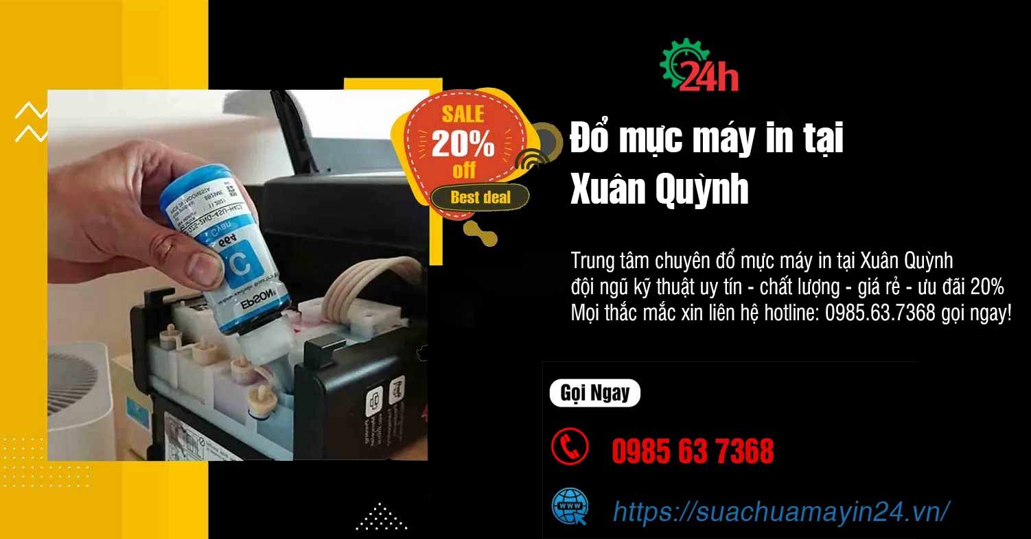 Đổ Mực Máy In Tại Xuân Quỳnh - Chất Lượng - Ưu Đãi 20%