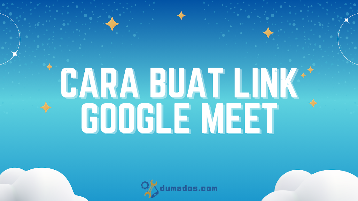 2 Cara Buat Link Google Meet di HP dan Laptop