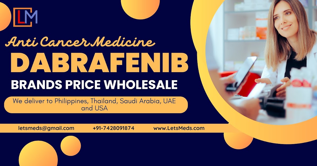 Dabrafenib 75mg Capsules Brands Price Wholesale Philippines Thailand USA UAE