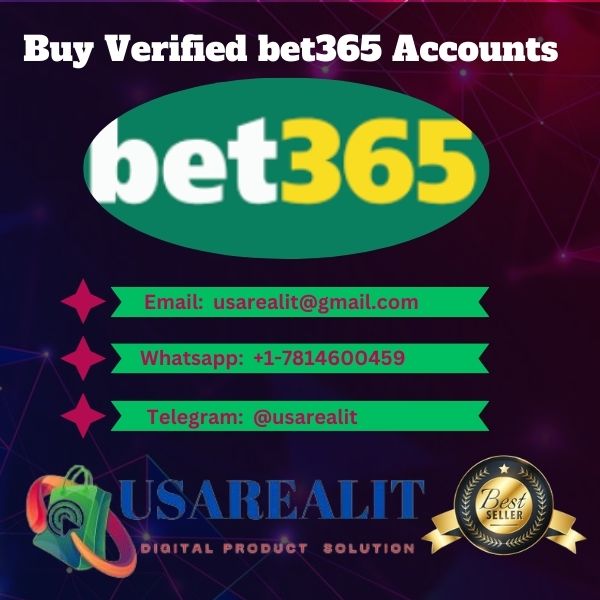 Buy Verified bet365 Accounts-best quality