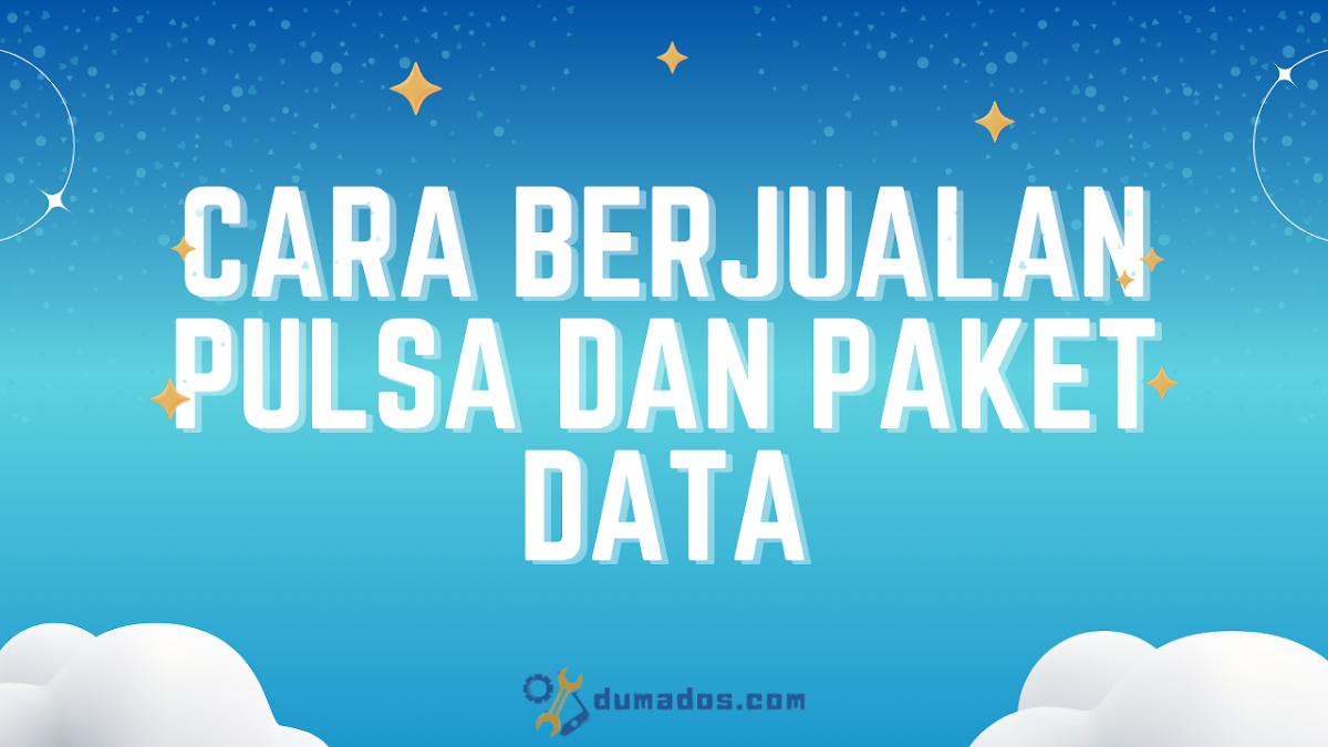 Cara Berjualan Pulsa dan Paket Data Online Tanpa Aplikasi