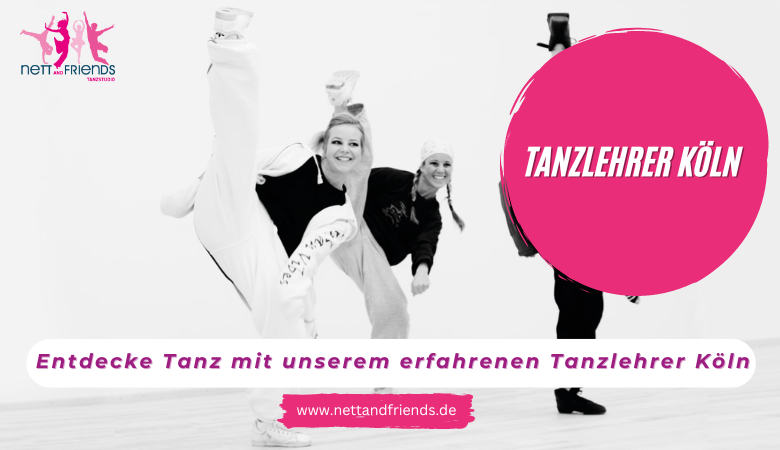 Nett And Friends — Entdecke Tanz mit unserem erfahrenen Tanzlehrer Köln