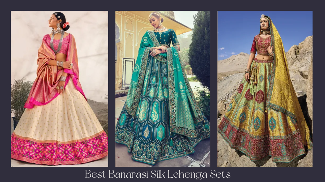 Spread the Charm of Banaras: Best Banarasi Silk Lehenga Sets