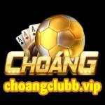 choangclub vip