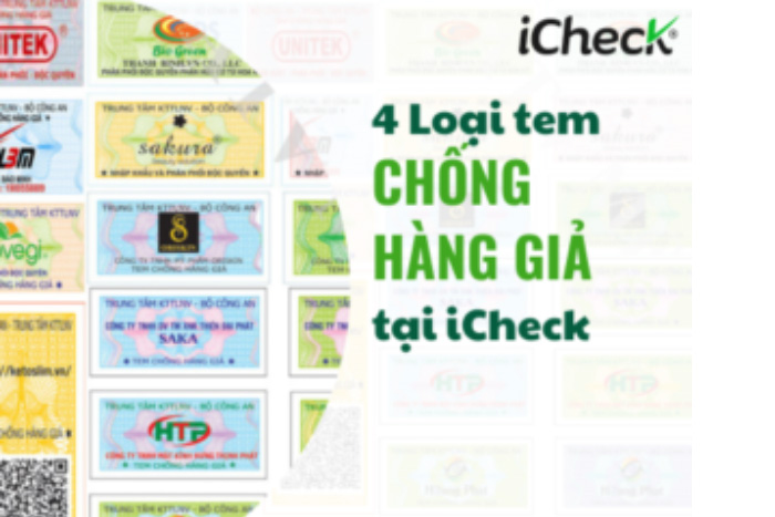Tìm hiểu 5 Loại tem chống hàng giả điện tử tại iCheck
