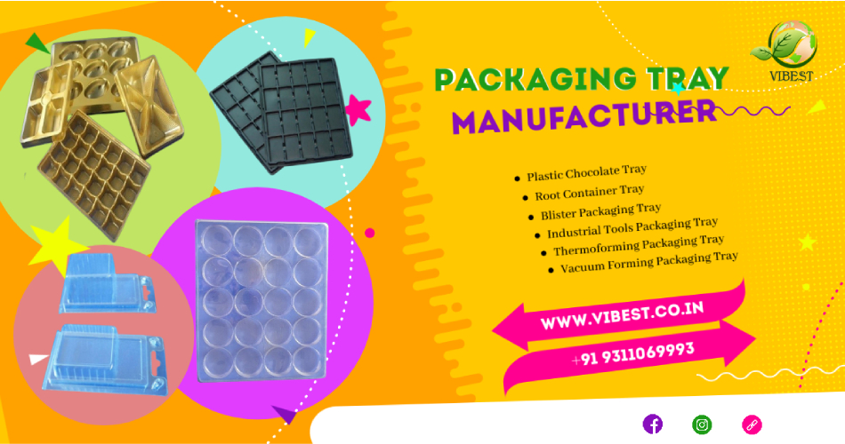 Packaging tray manufacturers | Vibest International