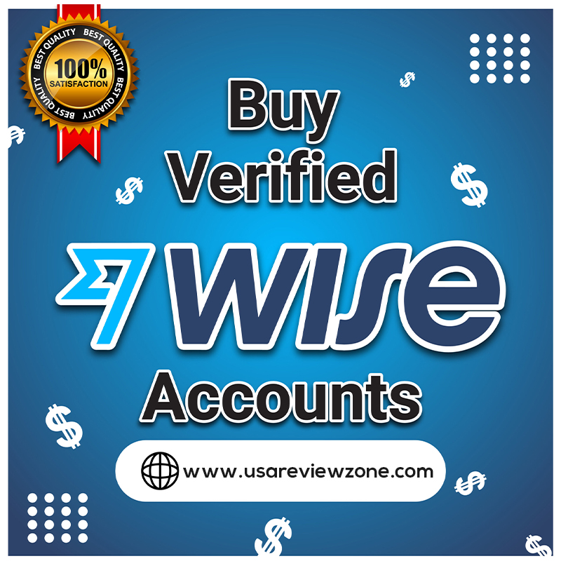Buy Verified Wise Accounts - 100% extreme Accounts