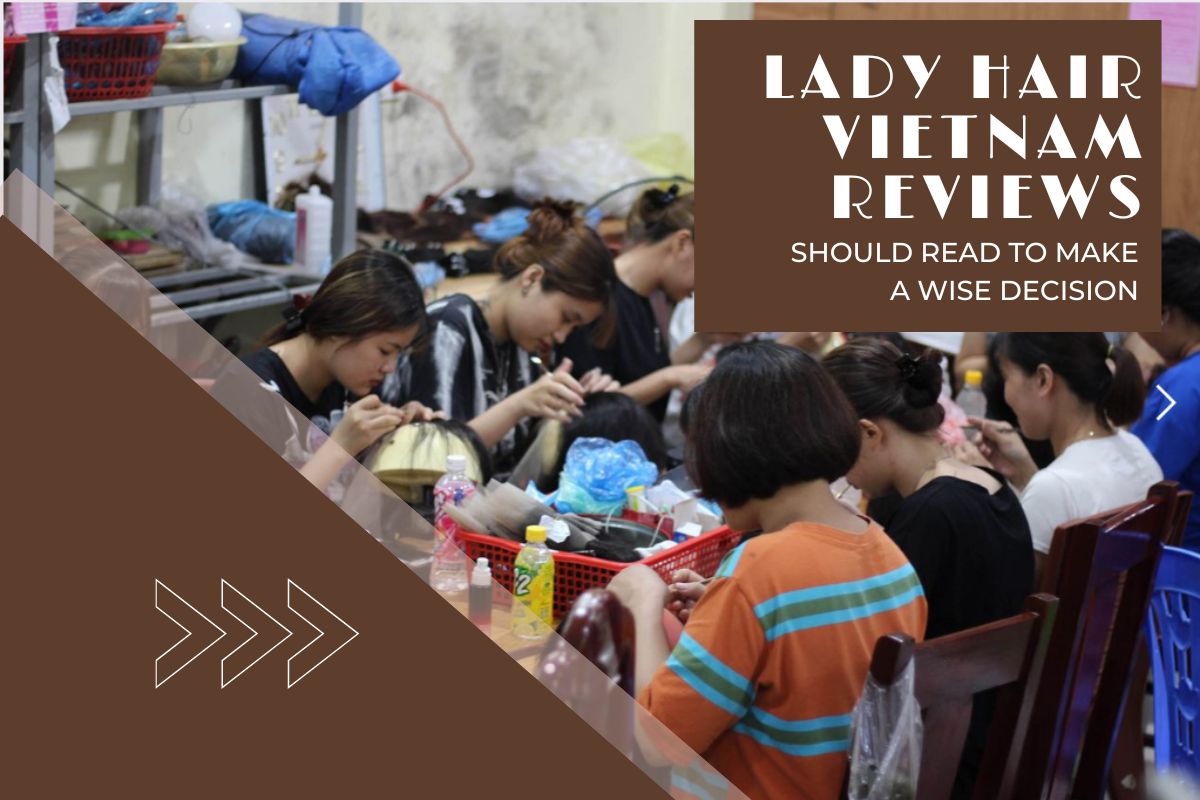 Should Read Lady Hair Vietnam Reviews Before Buying | Vin Hair