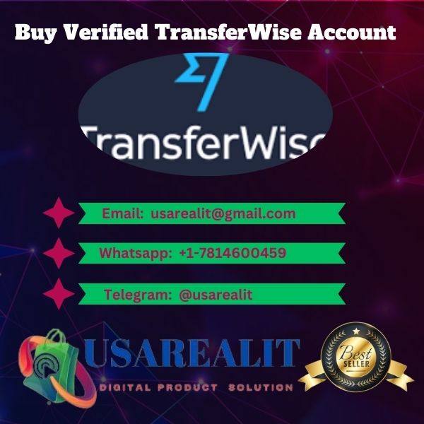 Buy Verified TransferWise Account - USAREALIT