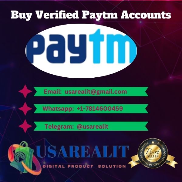 Buy Verified Paytm Accounts - USAREALIT